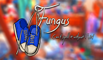 Fungus: Can't Spell It Without Fun
